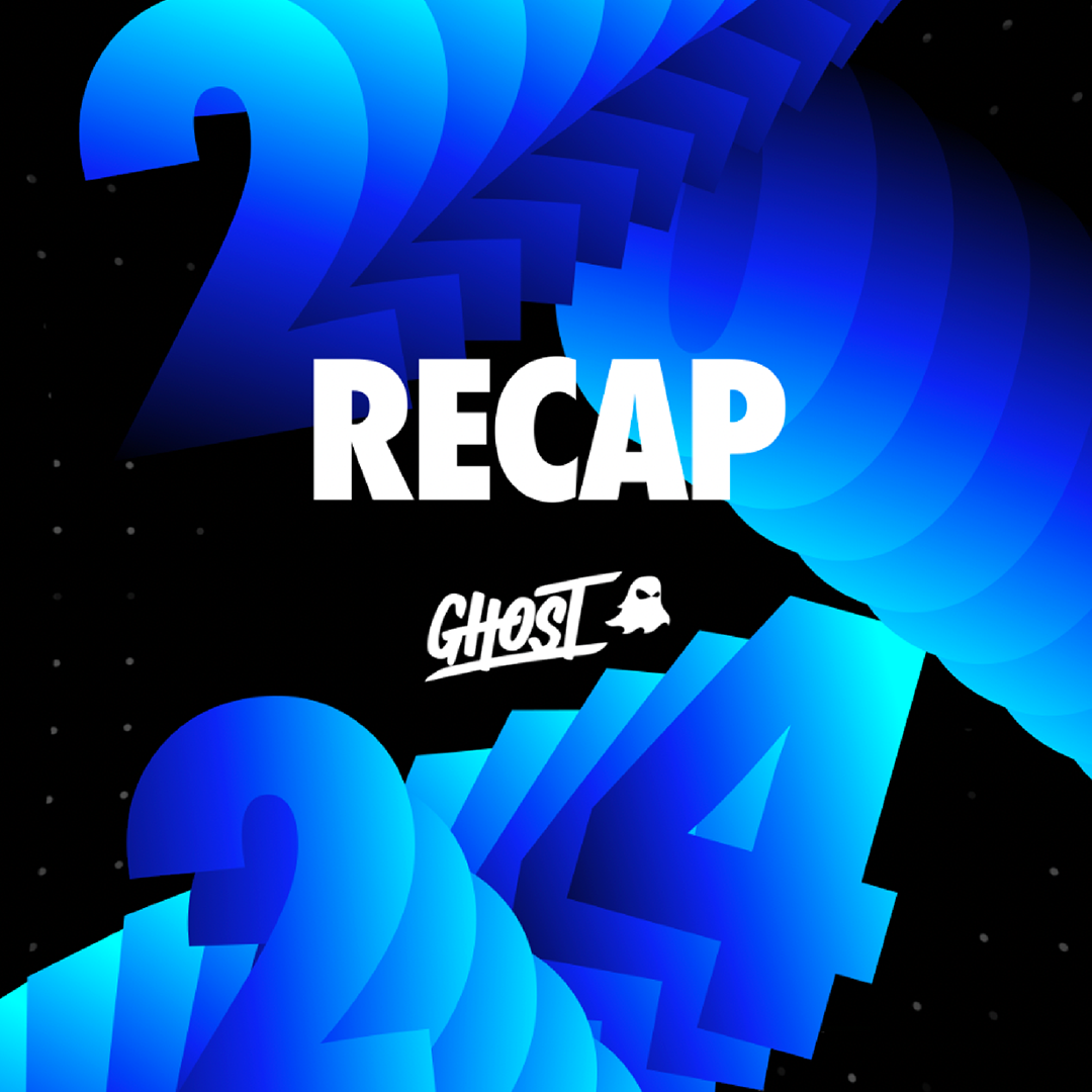 GHOST® 2024 RECAP